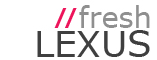 Lexus Forum, Parts Reviews, How to Videos – Fresh Lexus